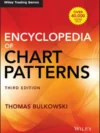 Encyclopedia of Chart Patterns – 3rd Edition (Hardcover, Wiley Trading)