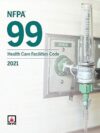 NFPA 99: Health Care Facilities Code – 2021 Edition (Paperback)