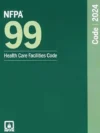 NFPA 99 Health Care Facilities Code 2024 Edition Paperback