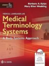 Medical Terminology Systems: A Body Systems Approach – 8th Edition (Paperback)