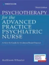 Psychotherapy for the Advanced Practice Psychiatric Nurse, 3rd Edition