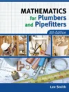 Mathematics for Plumbers and Pipefitters 8th Edition