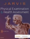 Carolyn Jarvis Physical Examination And Health Assessment 8th Edition: ISBN 9780323510806