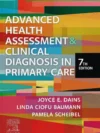 Advanced Health Assessment & Clinical Diagnosis in Primary Care 7th Edition